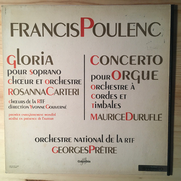 Francis Poulenc / Rosanna Carteri - Maurice Duruflé - Orchestre National De France , Georges Prêtre - Gloria / Concerto Pour Orgue | Columbia (SAXF 199)