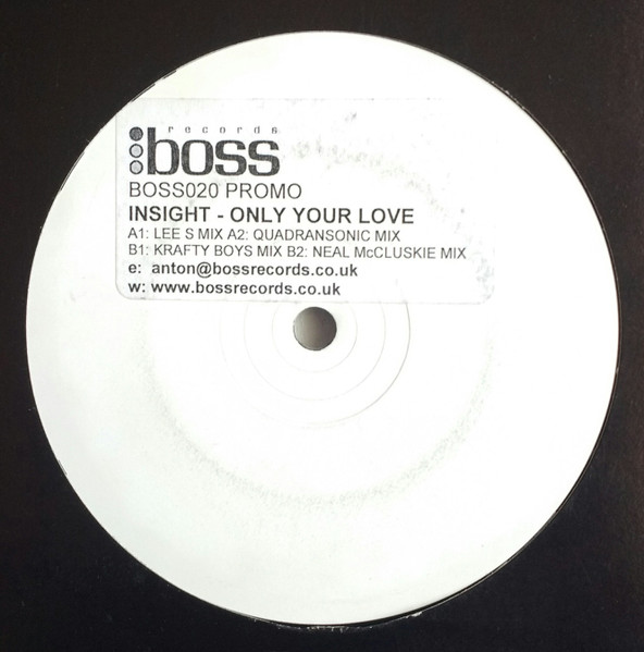 Insight - Only Your Love | Boss (BOSS020)