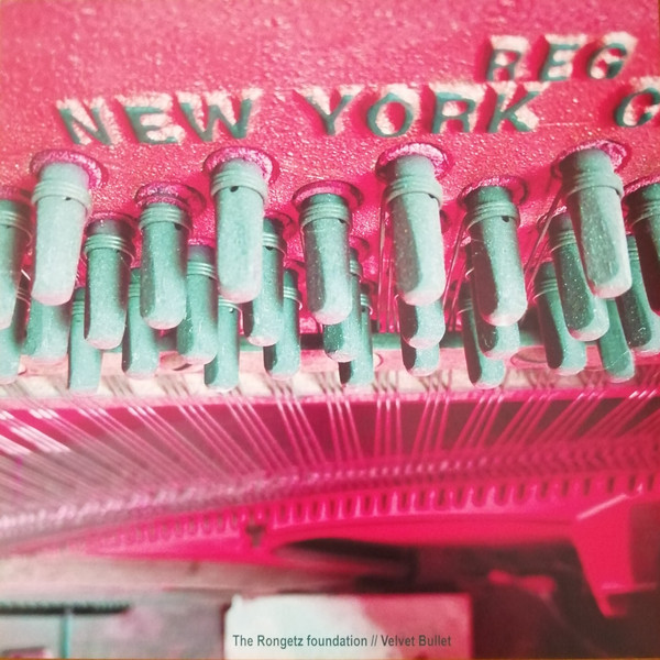 The Rongetz Foundation - Velvet Bullet | Brooklyn Butterfly Sounds (BBS014) The Rongetz Foundation - Velvet Bullet | Brooklyn Butterfly Sounds (BBS014)