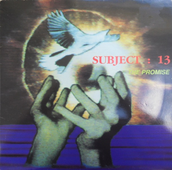 Subject 13 - The Promise | Vinyl Solution (STORM 29) Subject 13 - The Promise | Vinyl Solution (STORM 29)
