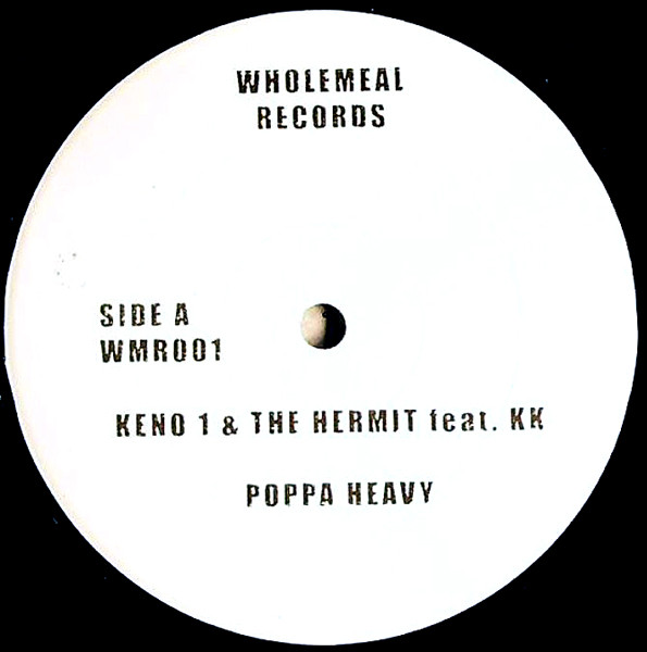 Keno-1 & The Hermit - Poppa Heavy | Wholemeal Records (WMR001) - main