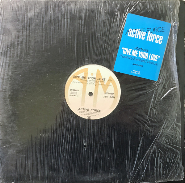 Active Force - Give Me Your Love | A&M Records (SP-12083) - 3