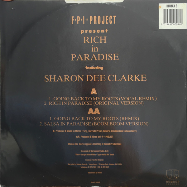FPI Project Featuring Sharon Dee Clarke - Rich In Paradise "Going Back To My Roots" (Vocal And Instrumental Remixes) | Rumour Records (RUMAX 9) - 6 FPI Project Featuring Sharon Dee Clarke - Rich In Paradise "Going Back To My Roots" (Vocal And Instrumental Remixes) | Rumour Records (RUMAX 9) - 6