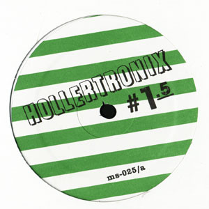 Hollertronix - Hollertronix #1.5 | Money Studies Records (ms-025)