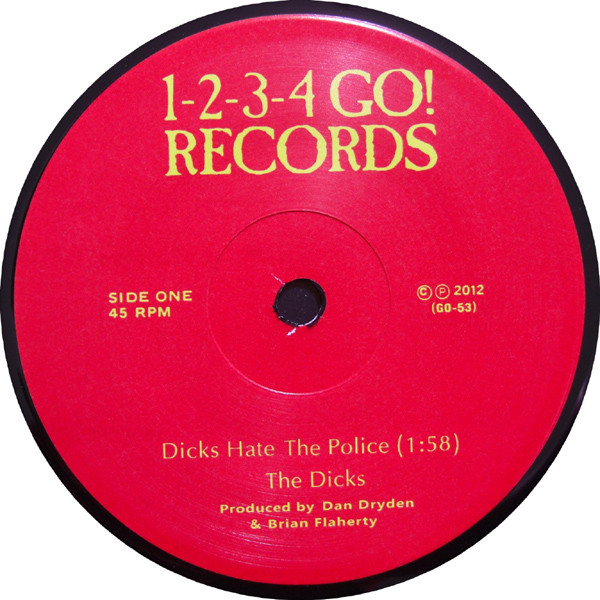 Dicks - Hate The Police | 1-2-3-4 Go! Records (GO-53) - 3