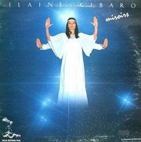 Elaine Kibaro - Miroirs | Pascal Bertrand Music (900 413 GP345)