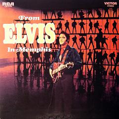 Elvis Presley - From Elvis In Memphis | RCA Victor (LSP-4155)