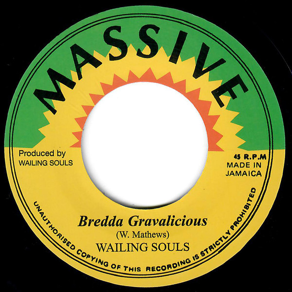 Wailing Souls - Bredda Gravalicious | Massive (none) - main