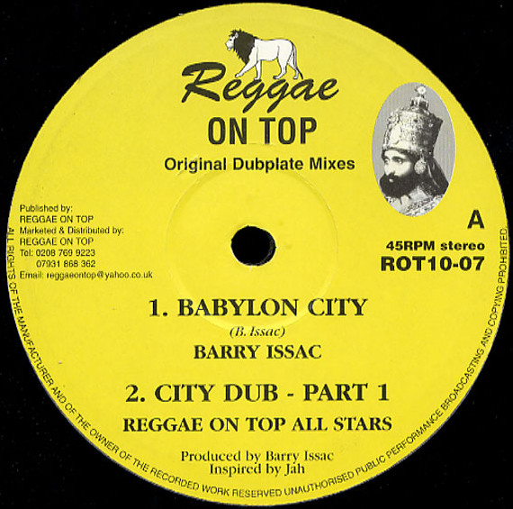 Barry Issac / Reggae On Top Allstars - Babylon City | Reggae On Top (ROT10-07)