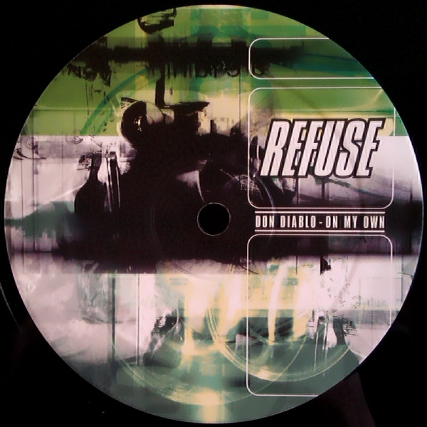 Don Diablo - On My Own | Refuse (REFUSE 005) - 4
