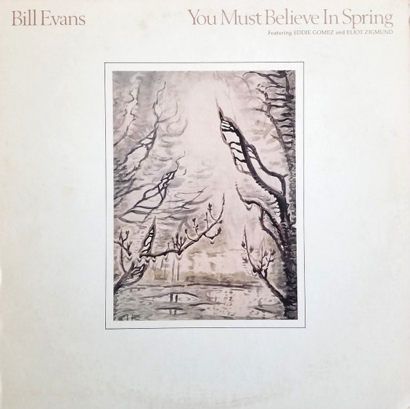 Bill Evans - You Must Believe In Spring | Warner Bros. Records (HS 3504) - main