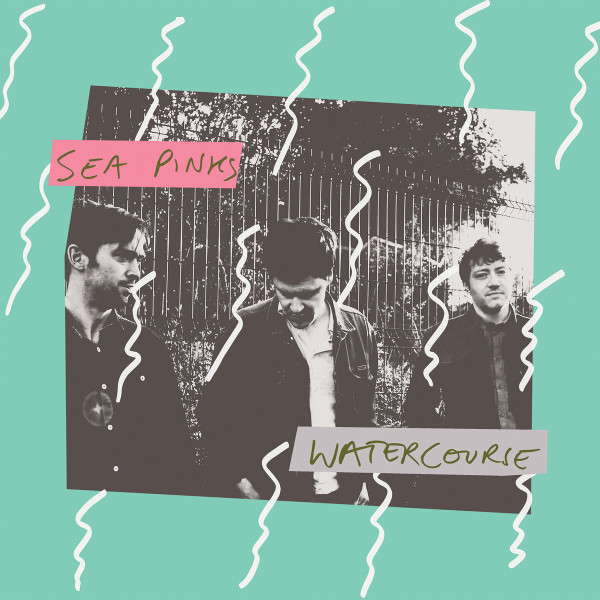 Sea Pinks - Watercourse | CF Records (CF/F44)