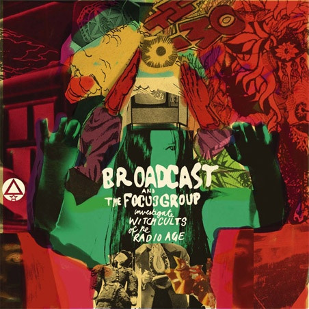 Broadcast And The Focus Group - Investigate Witch Cults Of The Radio Age | Warp Records (WARPLP189R) Broadcast And The Focus Group - Investigate Witch Cults Of The Radio Age | Warp Records (WARPLP189R)