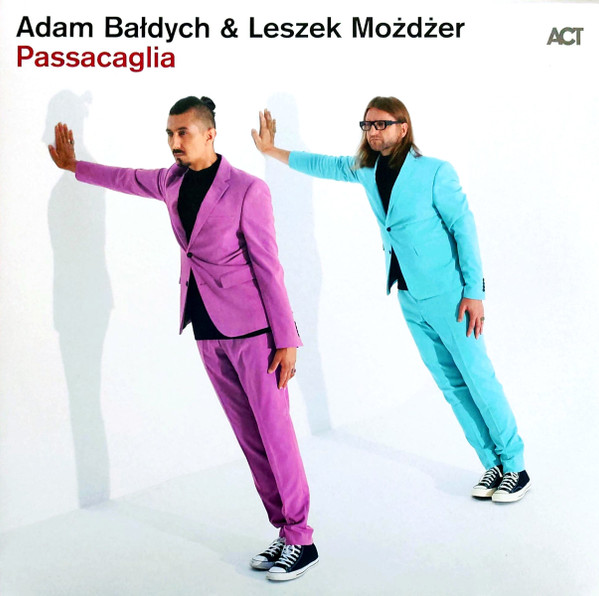 Adam Bałdych & Leszek Możdżer , Adam Bałdych , Leszek Możdżer - Passacaglia | ACT Music + Vision GmbH + Co. KG (ACTLP9057-7) - main