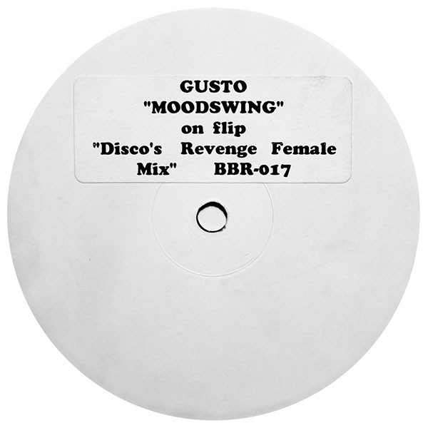 Gusto - Disco's Revenge / Mood Swing | Bumble Beats Records (BBR 017-1)