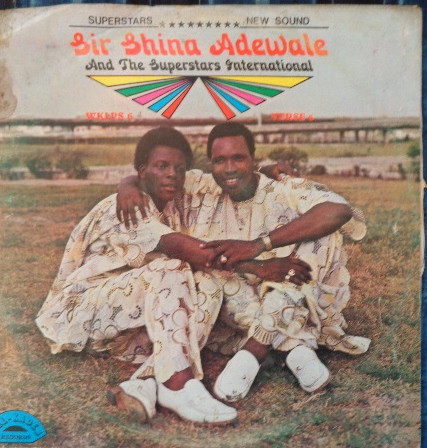 Sir Shina Adewale And His Super Stars International - Verse 6 | Wel-Kadeb Records (WKLPS 6)