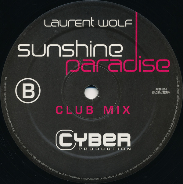 Laurent Wolf Feat. Soni Dee - Sunshine Paradise | Royal Flush Records (RFSP 014) - 3 Laurent Wolf Feat. Soni Dee - Sunshine Paradise | Royal Flush Records (RFSP 014) - 3