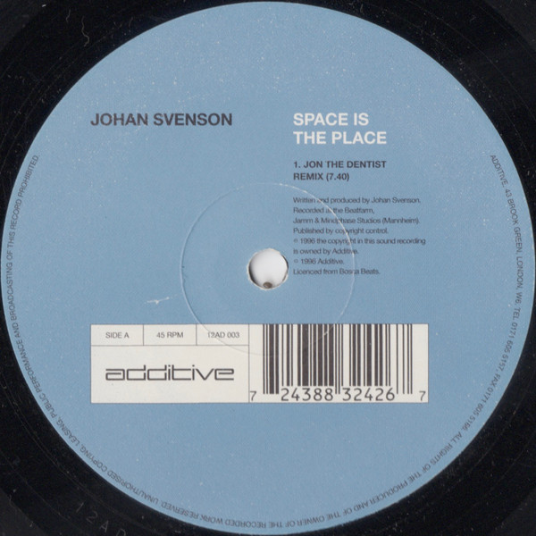 Johan Svenson - Space Is The Place | Additive (12AD 003) Johan Svenson - Space Is The Place | Additive (12AD 003)