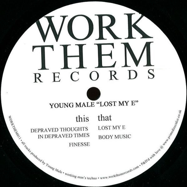 Young Male - Lost My E EP | Work Them Records (WORKTHEM011) - main