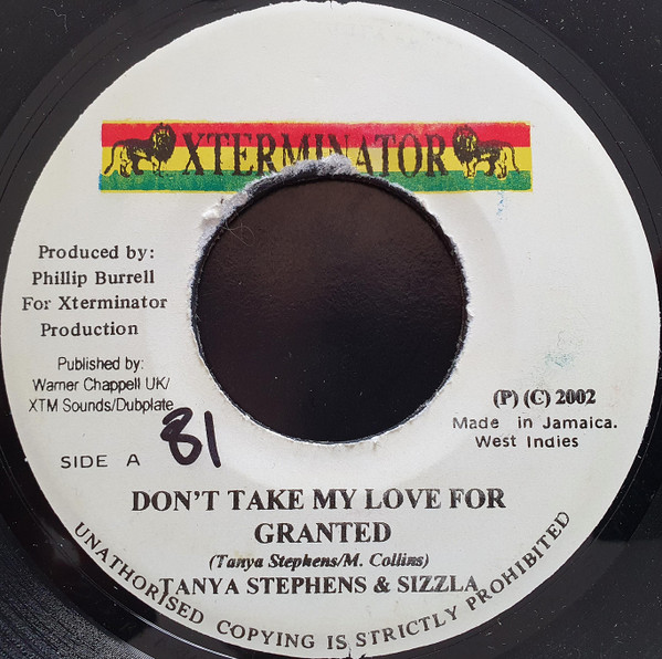 Tanya Stephens & Sizzla - Don't Take My Love For Granted | Xterminator (none)