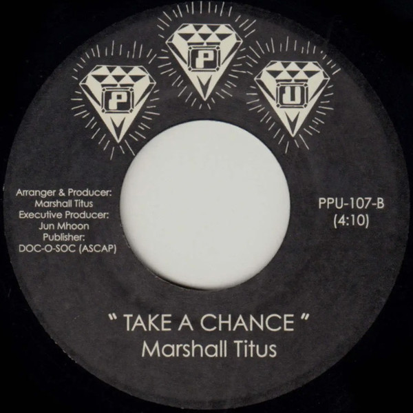 Marshall Titus - Take A Chance On The Feeling | Peoples Potential Unlimited (PPU-107)