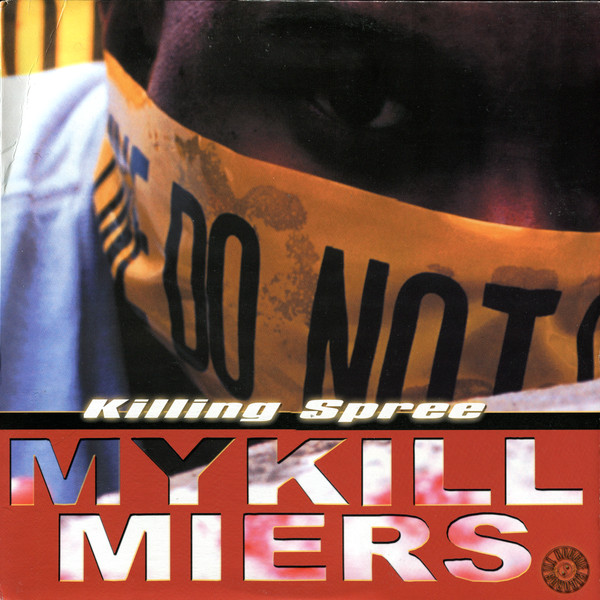 Mykill Miers - Killing Spree | Ill Boogie Records (ILL72024)