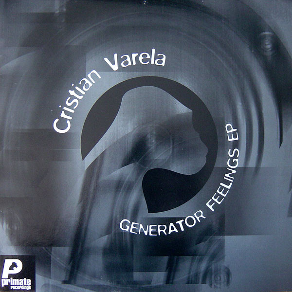 Cristian Varela - Generator Feelings EP | Primate Recordings (PRMT 042)