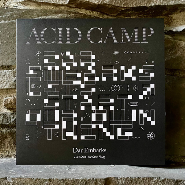 Dar Embarks - Let's Start Our Own Thing | Acid Camp Records (ACR011)