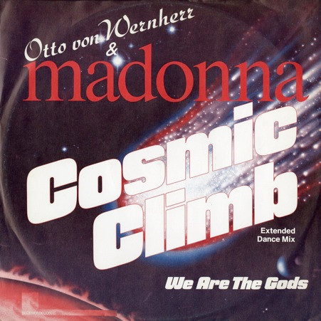 Otto Von Wernherr & Madonna - Cosmic Climb | Receiver Records Limited (REPLAY 3000)