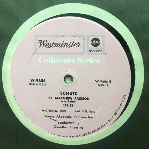 Heinrich Schütz , Wiener Akademie Kammerchor Conducted By Günther Theuring , Kurt Equiluz , Ernst Holl - St. Matthew Passion | Westminster (W-9606) - 4 Heinrich Schütz , Wiener Akademie Kammerchor Conducted By Günther Theuring , Kurt Equiluz , Ernst Holl - St. Matthew Passion | Westminster (W-9606) - 4