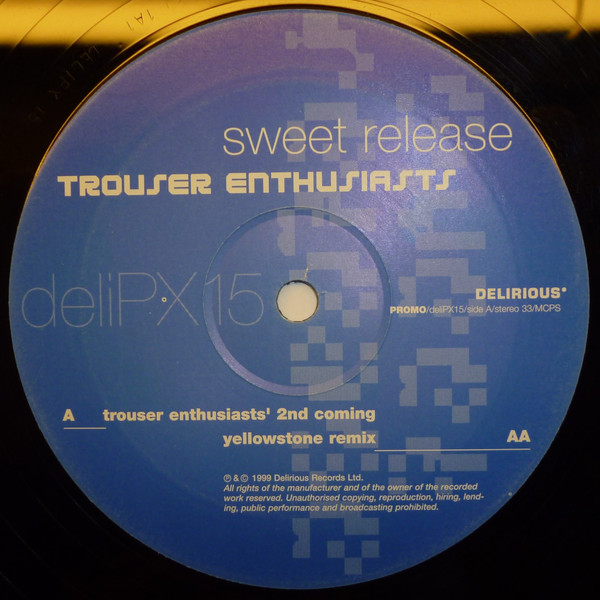 Trouser Enthusiasts - Sweet Release | Delirious (DELIPX 15) - 4
