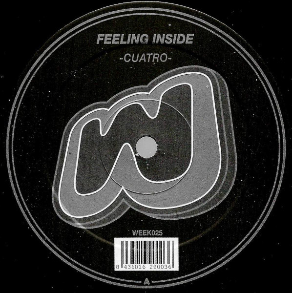 Feeling Inside - Cuatro | Weekend Records (WEEK025) - 2