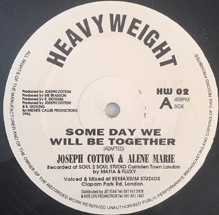 Joseph Cotton - Some Day We Will Be Together | Heavyweight Records (HW 02)