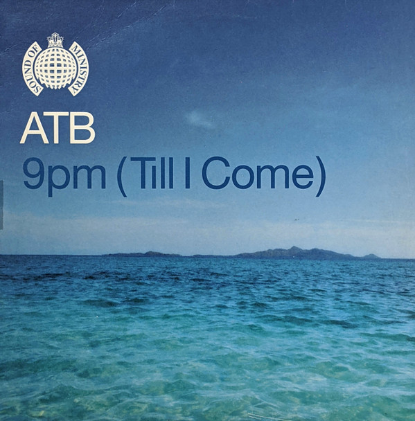 ATB - 9pm (Till I Come) | Sound Of Ministry (MOS132) - main