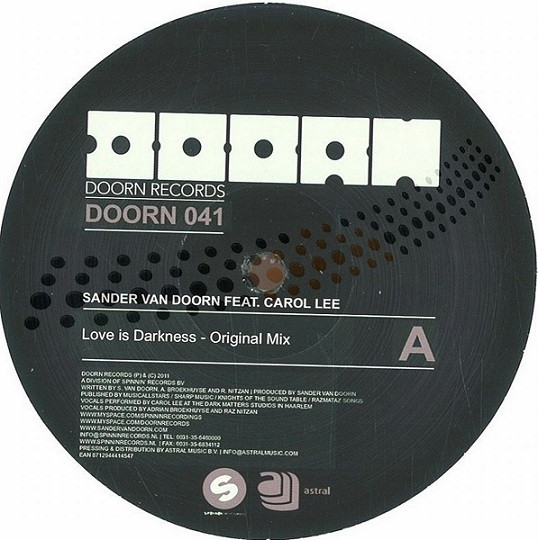 Sander van Doorn Feat. Carol Lee - Love Is Darkness | Doorn Records (DOORN 041)