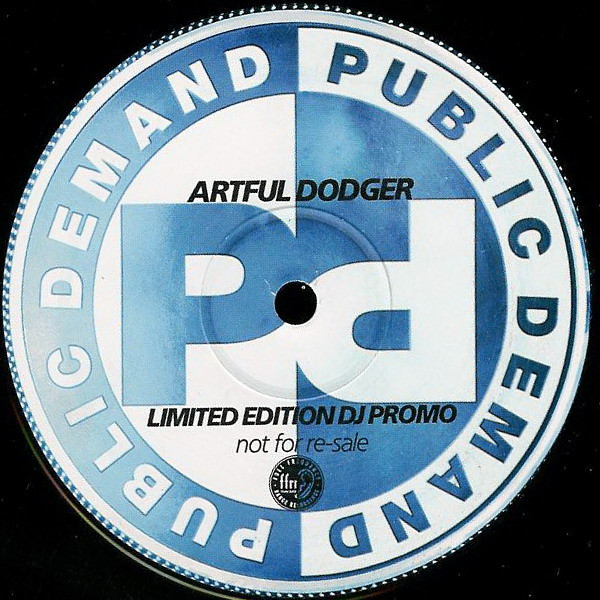Artful Dodger - Think About Me | Public Demand (PPDT59)