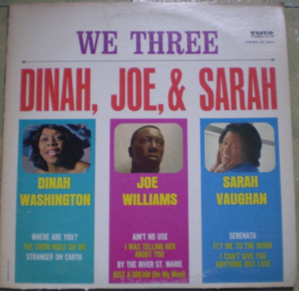 Dinah Washington , Joe Williams & Sarah Vaughan - We Three | EMUS (ES 12015) - main
