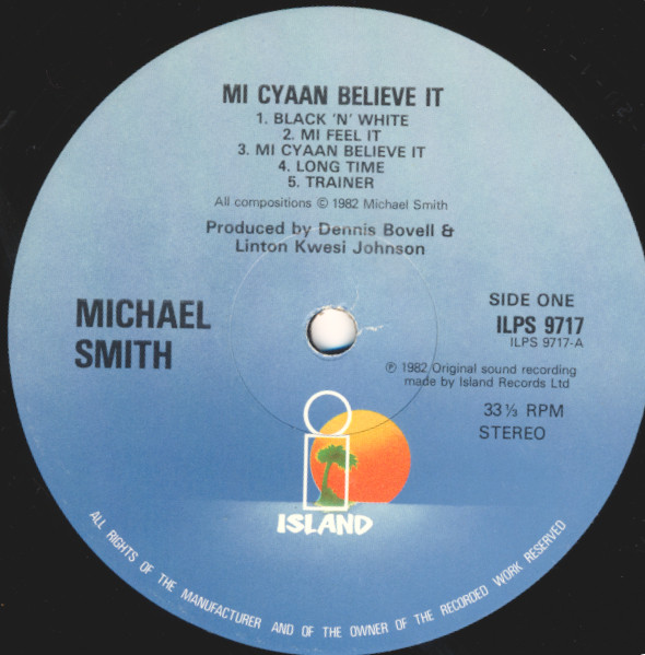 Michael Smith - Mi Cyaan Believe It | Island Records (ILPS 9717) - 2 Michael Smith - Mi Cyaan Believe It | Island Records (ILPS 9717) - 2