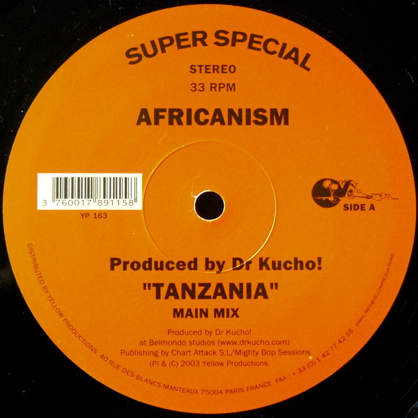 Africanism Produced By Dr. Kucho! - Tanzania | Yellow Productions (YP 163)