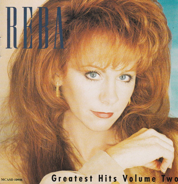 Reba McEntire - Greatest Hits Volume Two | MCA Records (MCASD 10906)