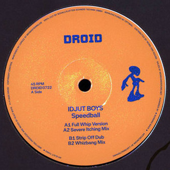 Idjut Boys - Speedball | Droid (DROID0722)