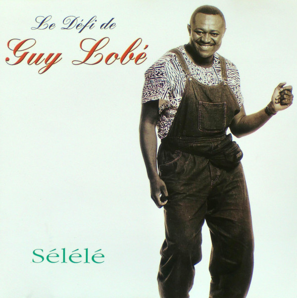 Guy Lobé - Sélélé | Sim's Productions (49913)