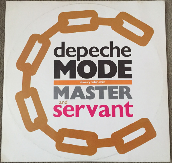 Depeche Mode - Master And Servant (Slavery Whip Mix) | Mute (MUT 15161)