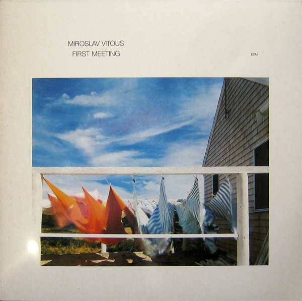 Miroslav Vitous - First Meeting | ECM Records (ECM 1145)