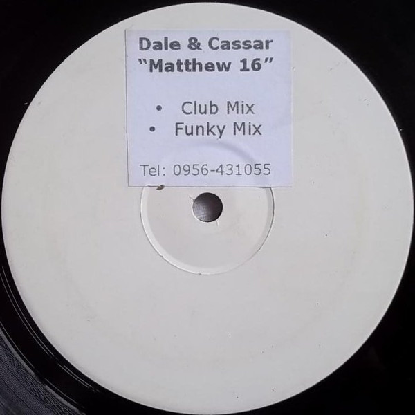 Dale & Cassar - Matthew 16 | Not On Label (MC 1) Dale & Cassar - Matthew 16 | Not On Label (MC 1)
