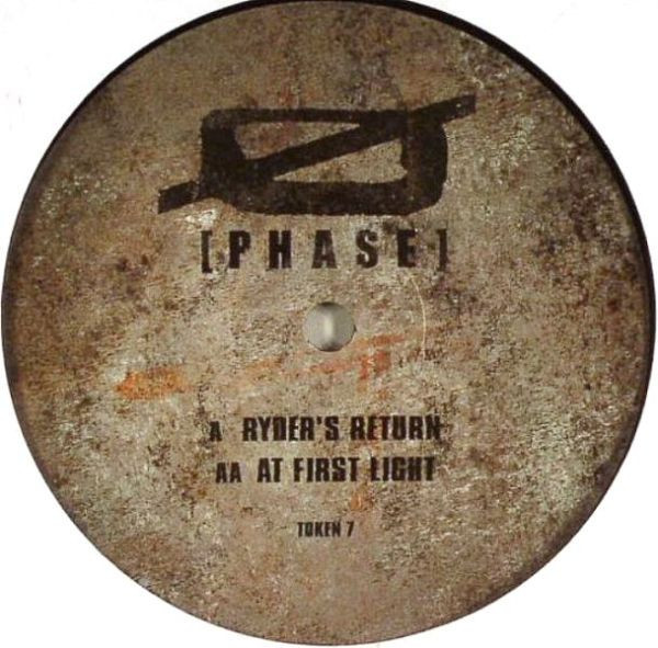 Ø [Phase] - Ryder's Return / At First Light | Token (TOKEN 7)