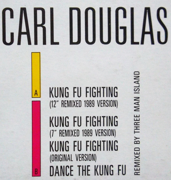 Carl Douglas - Kung Fu Fighting (Remixed 1989 Version) | PRT (246 810-0)