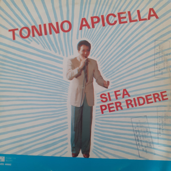 Tonino Apicella - Si Fa Per Ridere | Phonotype Record (AZQ 40092)
