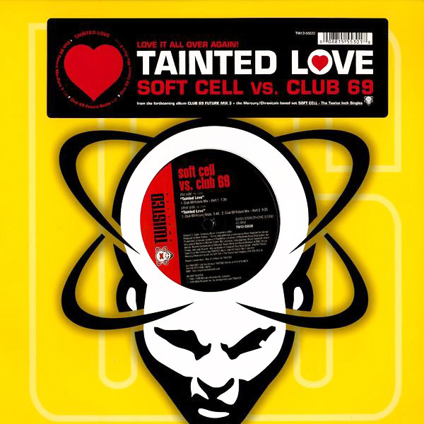 Soft Cell vs. Club 69 - Tainted Love | Twisted America Records (TW12-55530) - main