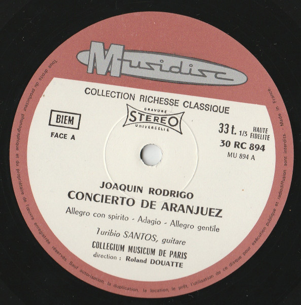 Joaquín Rodrigo , Turibio Santos , Roland Douatte Dirige Collegium Musicum De Paris - Concierto De Aranjuez | Musidisc (30 RC 894) - 3